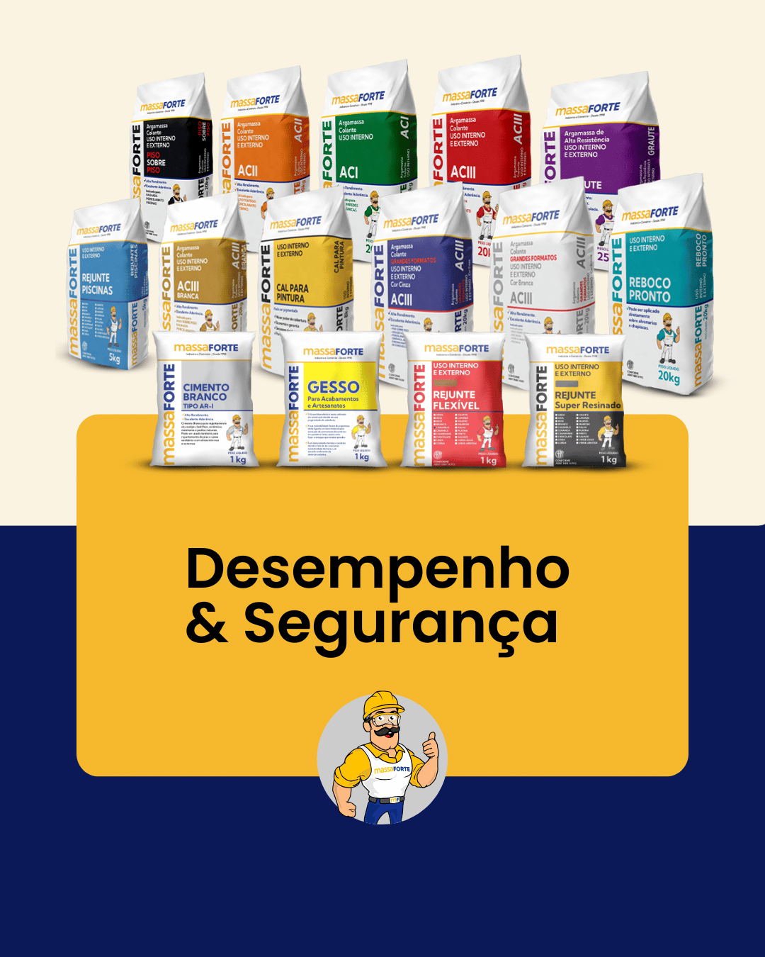 Linha de produtos Massaforte e o selo Desempenho e Segurança